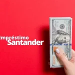 Empréstimo Santander Rápido: Saiba como escolher a melhor opção!