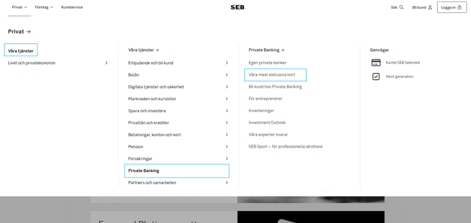 En skärmdump av SEB:s startsida som visar navigeringsvägen genom menyn från "Privat" till "Våra mest exklusiva kort".